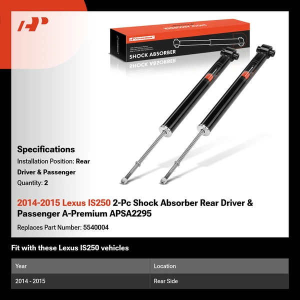 2014-2015 Lexus IS250 2-Pc Shock Absorber Rear Driver & Passenger A-Premium APSA2295