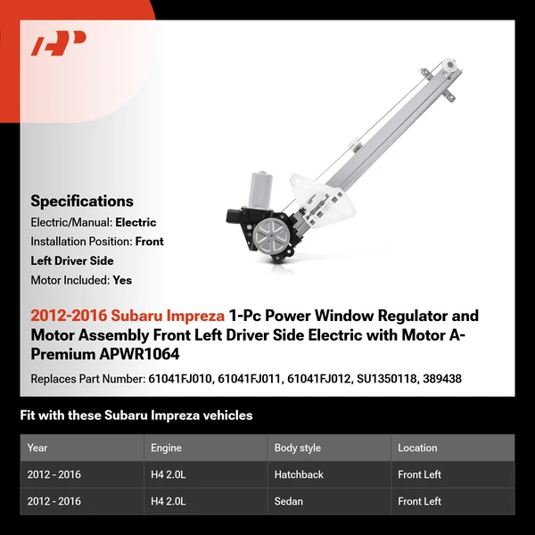 2012-2016 Subaru Impreza 1-Pc Power Window Regulator and Motor Assembly Front Left Driver Side Electric with Motor A-Premium APWR1064