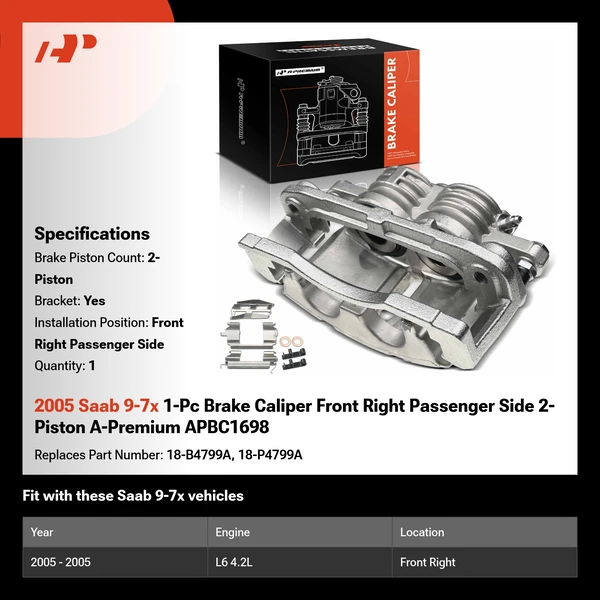 2005 Saab 9-7x 1-Pc Brake Caliper Front Right Passenger Side 2-Piston A-Premium APBC1698