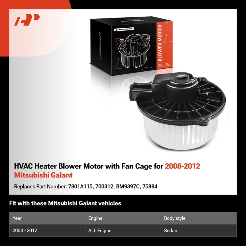 HVAC Heater Blower Motor with Fan Cage for 2008-2012 Mitsubishi Galant