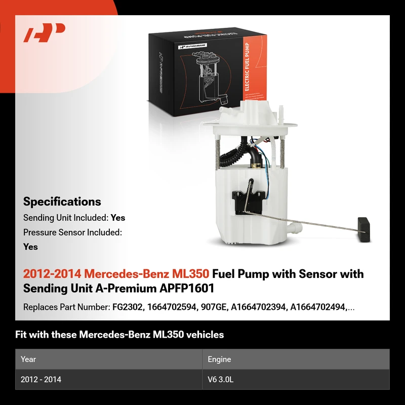 2012-2014 Mercedes-Benz ML350 Fuel Pump with Sensor with Sending Unit A-Premium APFP1601