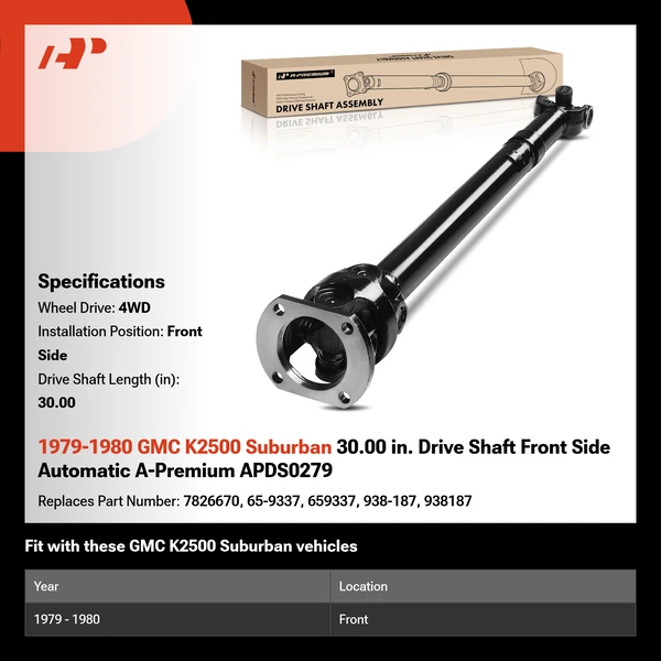 1979-1980 GMC K2500 Suburban 30.00 in. Drive Shaft Front Side Automatic A-Premium APDS0279