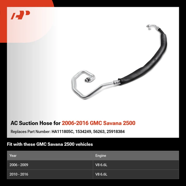 AC Suction Hose for 2006-2016 GMC Savana 2500