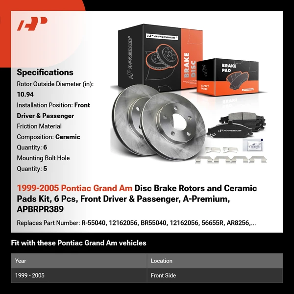 1999-2005 Pontiac Grand Am Disc Brake Rotors and Ceramic Pads Kit, 6 Pcs, Front Driver & Passenger, A-Premium, APBRPR389