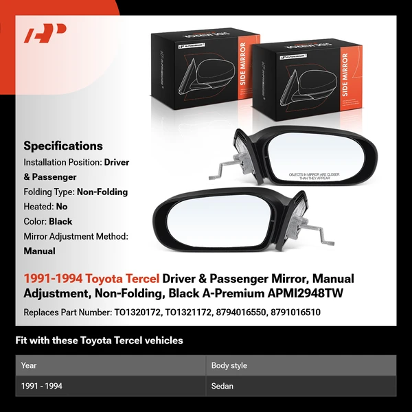 1991-1994 Toyota Tercel Driver & Passenger Mirror, Manual Adjustment, Non-Folding, Black A-Premium APMI2948TW
