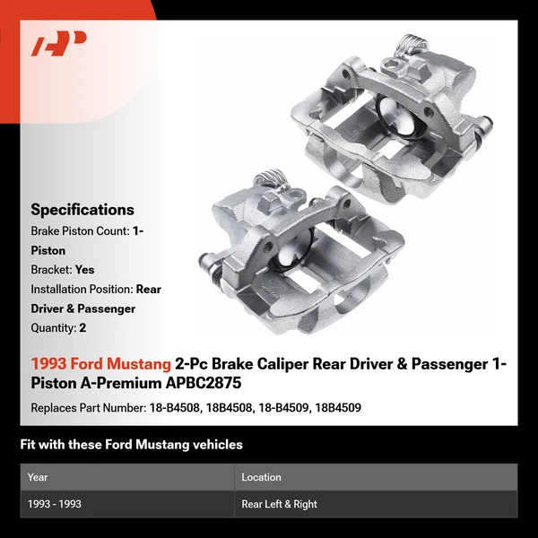 1993 Ford Mustang 2-Pc Brake Caliper Rear Driver & Passenger 1-Piston A-Premium APBC2875