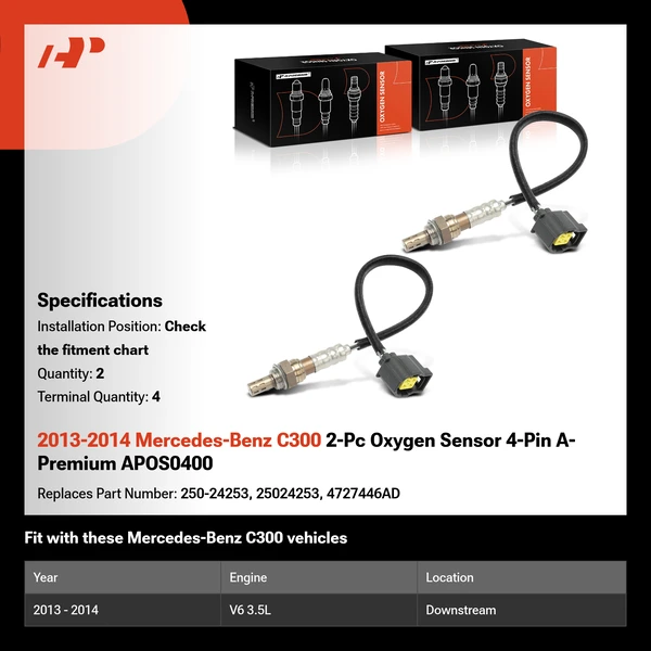 2013-2014 Mercedes-Benz C300 2-Pc Oxygen Sensor 4-Pin A-Premium APOS0400