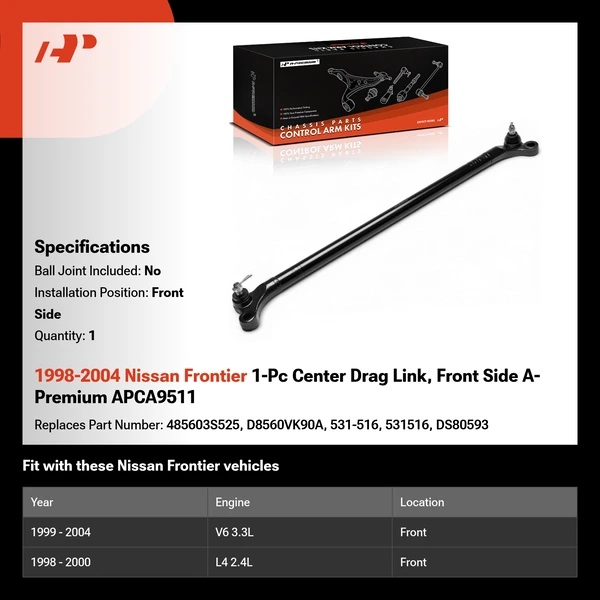 1998-2004 Nissan Frontier 1-Pc Center Drag Link, Front Side A-Premium APCA9511