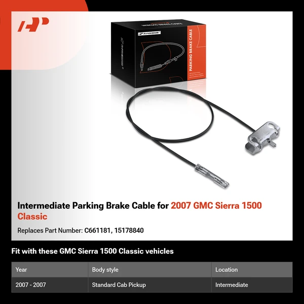 Intermediate Parking Brake Cable for 2007 GMC Sierra 1500 Classic
