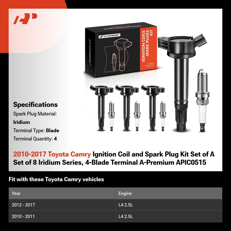 2010-2017 Toyota Camry Ignition Coil and Spark Plug Kit Set of A Set of 8 Iridium Series, 4-Blade Terminal A-Premium APIC0515