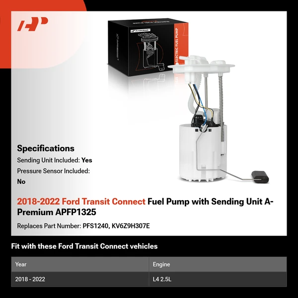 2018-2022 Ford Transit Connect Fuel Pump with Sending Unit A-Premium APFP1325
