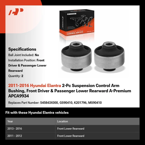 2011-2016 Hyundai Elantra 2-Pc Suspension Control Arm Bushing, Front Driver & Passenger Lower Rearward A-Premium APCA9934