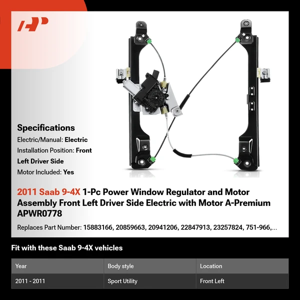 2011 Saab 9-4X 1-Pc Power Window Regulator and Motor Assembly Front Left Driver Side Electric with Motor A-Premium APWR0778