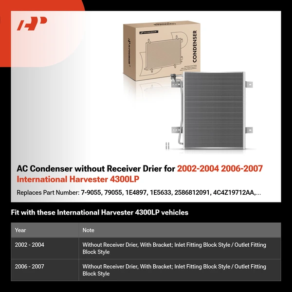 AC Condenser without Receiver Drier for 2002-2004 2006-2007 International Harvester 4300LP