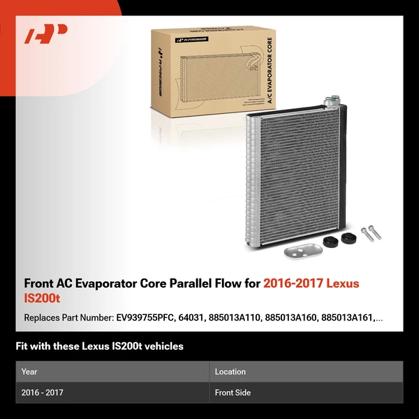 Front AC Evaporator Core Parallel Flow for 2016-2017 Lexus IS200t