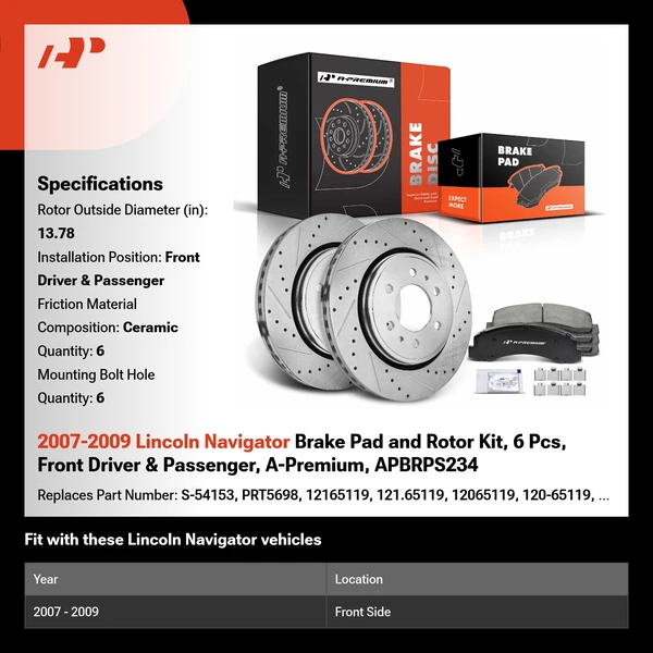 2007-2009 Lincoln Navigator Brake Pad and Rotor Kit, 6 Pcs, Front Driver & Passenger, A-Premium, APBRPS234
