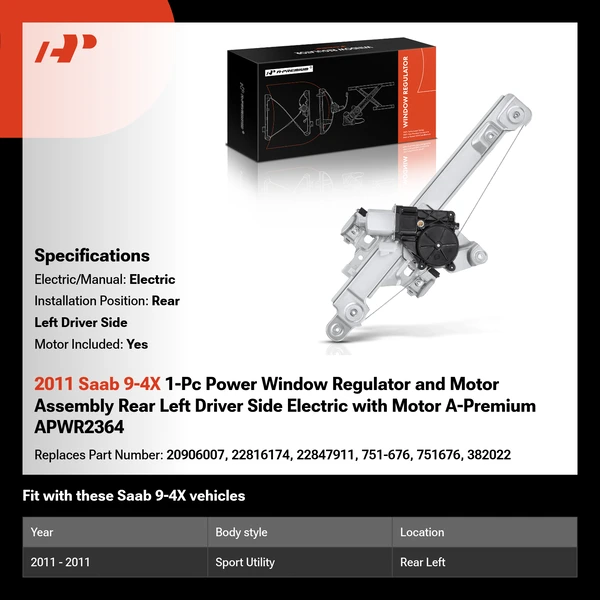 2011 Saab 9-4X 1-Pc Power Window Regulator and Motor Assembly Rear Left Driver Side Electric with Motor A-Premium APWR2364