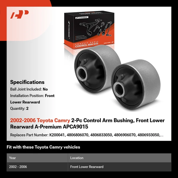 2002-2006 Toyota Camry 2-Pc Control Arm Bushing, Front Lower Rearward A-Premium APCA9015