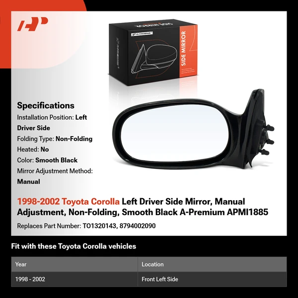 1998-2002 Toyota Corolla Left Driver Side Mirror, Manual Adjustment, Non-Folding, Smooth Black A-Premium APMI1885