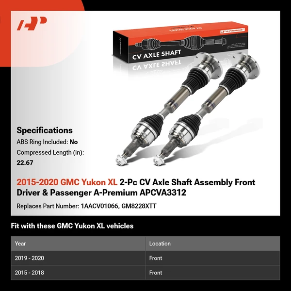 2015-2020 GMC Yukon XL 2-Pc CV Axle Shaft Assembly Front Driver & Passenger A-Premium APCVA3312