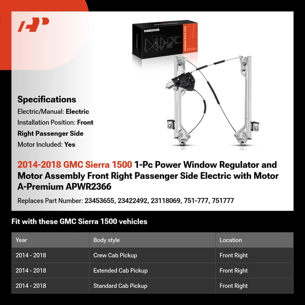 2014-2018 GMC Sierra 1500 1-Pc Power Window Regulator and Motor Assembly Front Right Passenger Side Electric with Motor A-Premium APWR2366