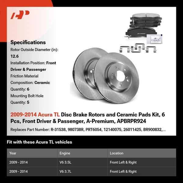 2009-2014 Acura TL Disc Brake Rotors and Ceramic Pads Kit, 6 Pcs, Front Driver & Passenger, A-Premium, APBRPR924