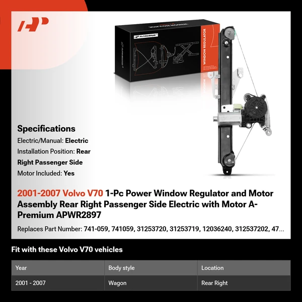 2001-2007 Volvo V70 1-Pc Power Window Regulator and Motor Assembly Rear Right Passenger Side Electric with Motor A-Premium APWR2897