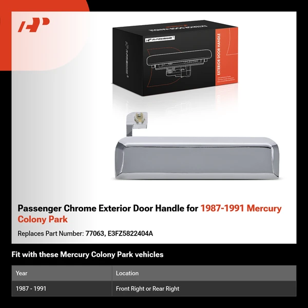 Passenger Chrome Exterior Door Handle for 1987-1991 Mercury Colony Park