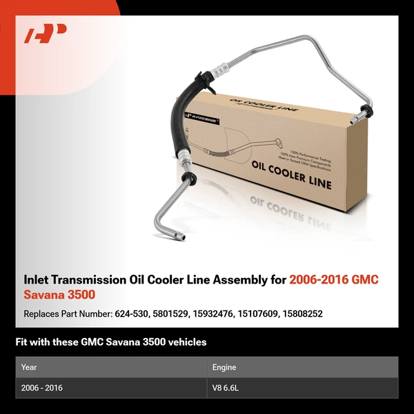 Inlet Transmission Oil Cooler Line Assembly for 2006-2016 GMC Savana 3500