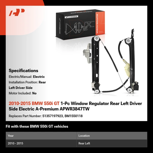 2010-2015 BMW 550i GT 1-Pc Window Regulator Rear Left Driver Side Electric A-Premium APWR3847TW