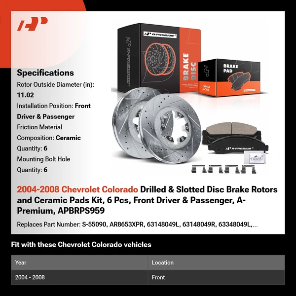 2004-2008 Chevrolet Colorado Drilled & Slotted Disc Brake Rotors and Ceramic Pads Kit, 6 Pcs, Front Driver & Passenger, A-Premium, APBRPS959