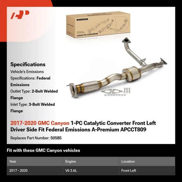 2017-2020 GMC Canyon 1-PC Catalytic Converter Front Left Driver Side Fit Federal Emissions A-Premium APCCT809