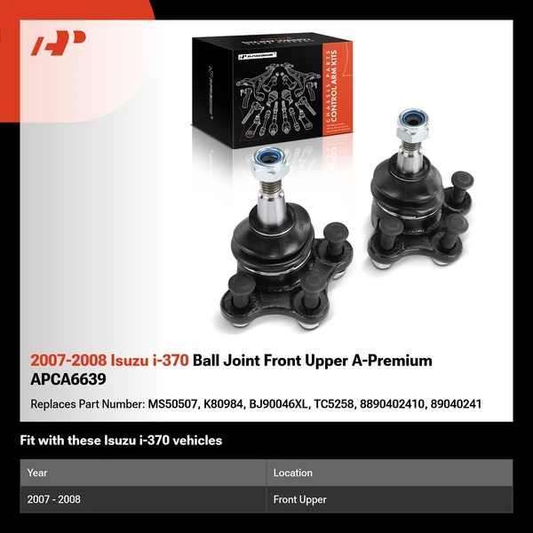 2007-2008 Isuzu i-370 Ball Joint Front Upper A-Premium APCA6639