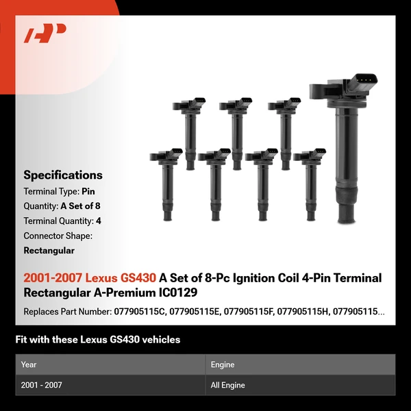 2001-2007 Lexus GS430 A Set of 8-Pc Ignition Coil 4-Pin Terminal Rectangular A-Premium IC0129