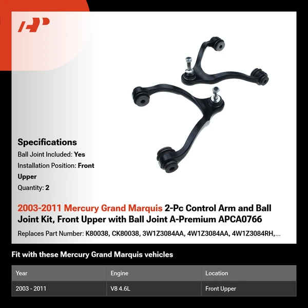 2003-2011 Mercury Grand Marquis 2-Pc Control Arm and Ball Joint Kit, Front Upper with Ball Joint A-Premium APCA0766