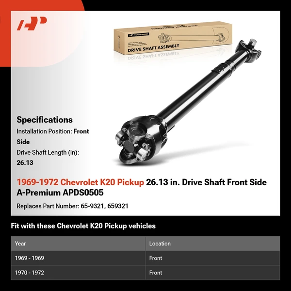 1969-1972 Chevrolet K20 Pickup 26.13 in. Drive Shaft Front Side A-Premium APDS0505