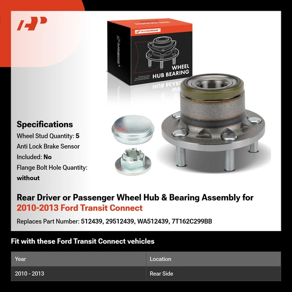 Rear Driver or Passenger Wheel Hub & Bearing Assembly for 2010-2013 Ford Transit Connect