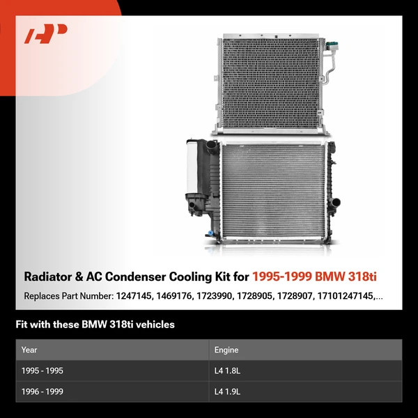Radiator & AC Condenser Cooling Kit for 1995-1999 BMW 318ti