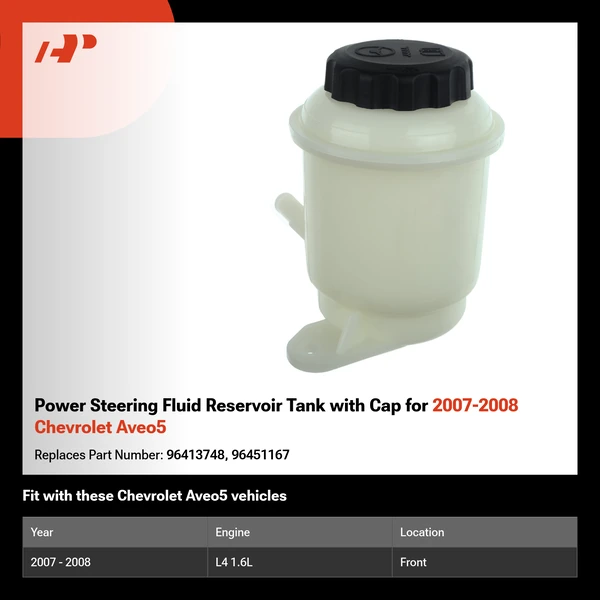 Power Steering Fluid Reservoir Tank with Cap for 2007-2008 Chevrolet Aveo5