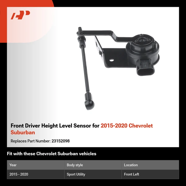 Front Driver Height Level Sensor for 2015-2020 Chevrolet Suburban