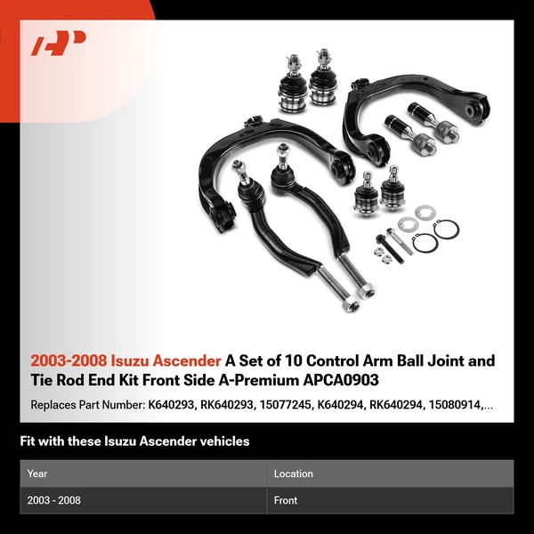 2003-2008 Isuzu Ascender A Set of 10 Control Arm Ball Joint and Tie Rod End Kit Front Side A-Premium APCA0903