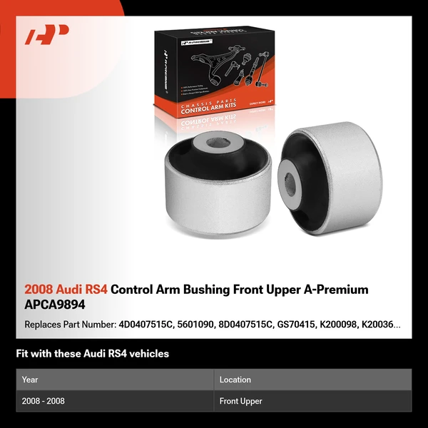 2008 Audi RS4 Control Arm Bushing Front Upper A-Premium APCA9894