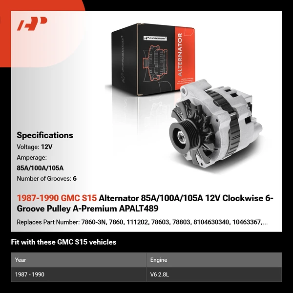 1987-1990 GMC S15 Alternator 85A/100A/105A 12V Clockwise 6-Groove Pulley A-Premium APALT489