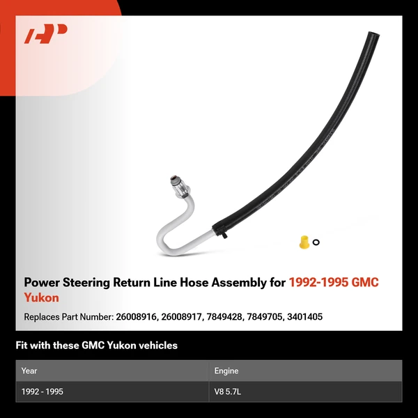Power Steering Return Line Hose Assembly for 1992-1995 GMC Yukon