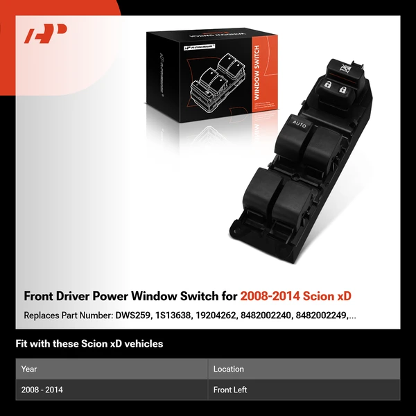 Front Driver Power Window Switch for 2008-2014 Scion xD