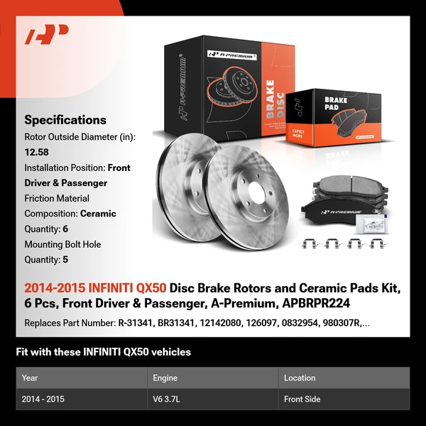 2014-2015 INFINITI QX50 Disc Brake Rotors and Ceramic Pads Kit, 6 Pcs, Front Driver & Passenger, A-Premium, APBRPR224