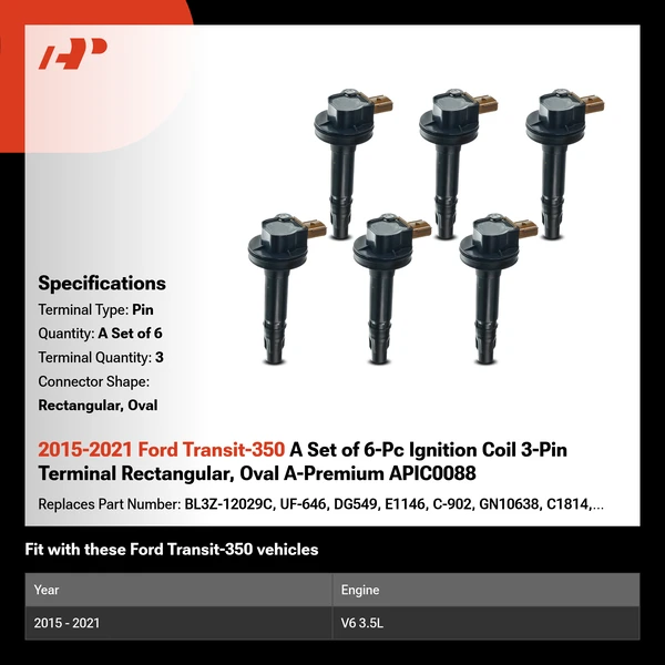 2015-2021 Ford Transit-350 A Set of 6-Pc Ignition Coil 3-Pin Terminal Rectangular, Oval A-Premium APIC0088
