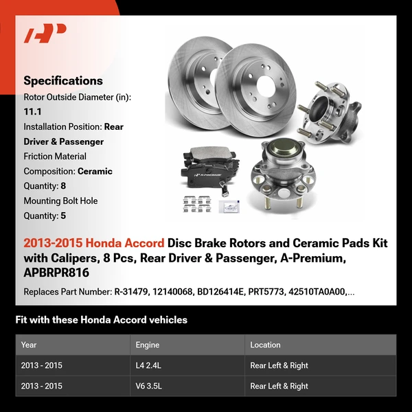 2013-2015 Honda Accord Disc Brake Rotors and Ceramic Pads Kit with Calipers, 8 Pcs, Rear Driver & Passenger, A-Premium, APBRPR816