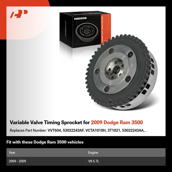 Variable Valve Timing Sprocket for 2009 Dodge Ram 3500