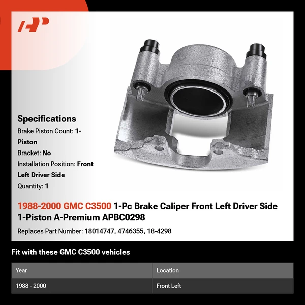 1988-2000 GMC C3500 1-Pc Brake Caliper Front Left Driver Side 1-Piston A-Premium APBC0298